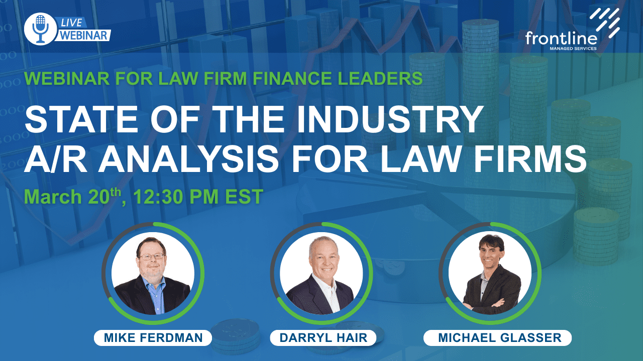 State of the Industry A/R Analysis for Law Firms, Part 1